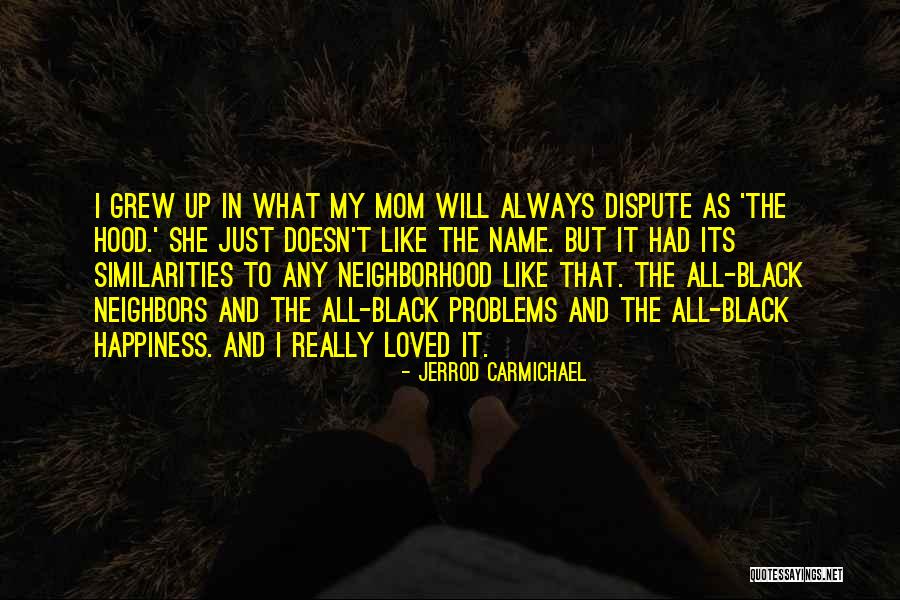 Jerrod Carmichael Quotes 275989 Jerrod Carmichael Quotes 275989