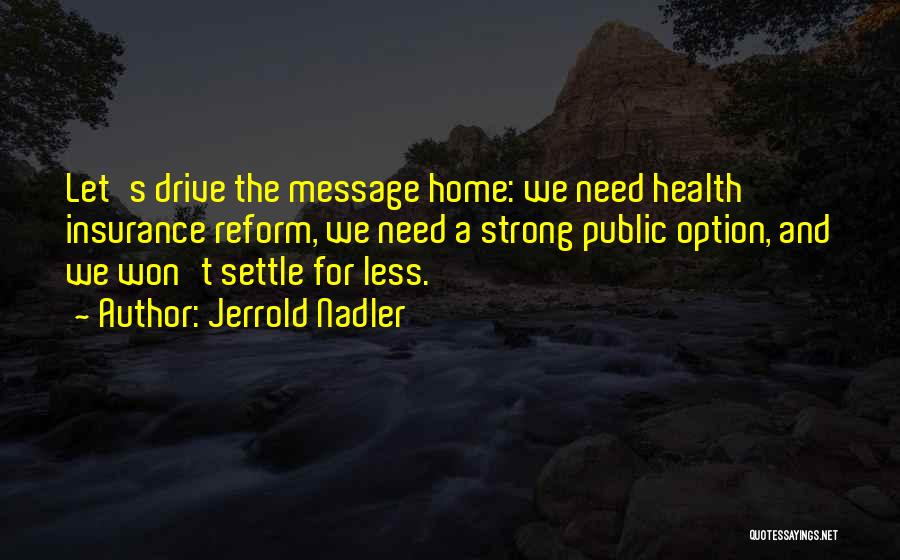 Jerrold Nadler Quotes 128764