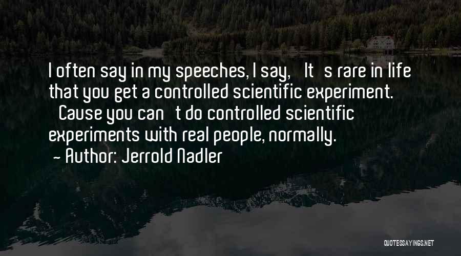 Jerrold Nadler Quotes 1911197