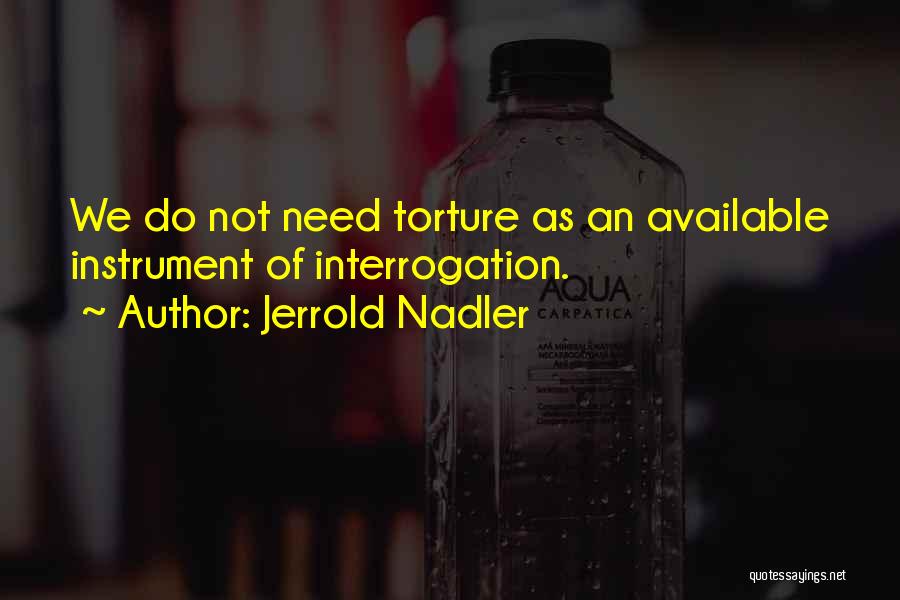 Jerrold Nadler Quotes 2174052