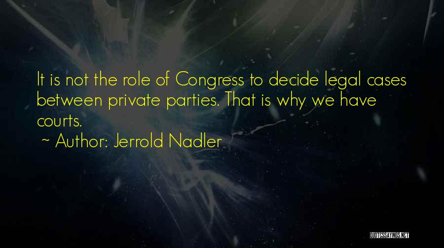 Jerrold Nadler Quotes 801494