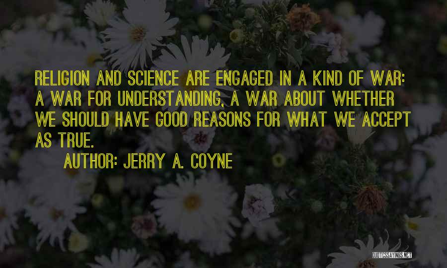 Jerry A. Coyne Quotes 1045205
