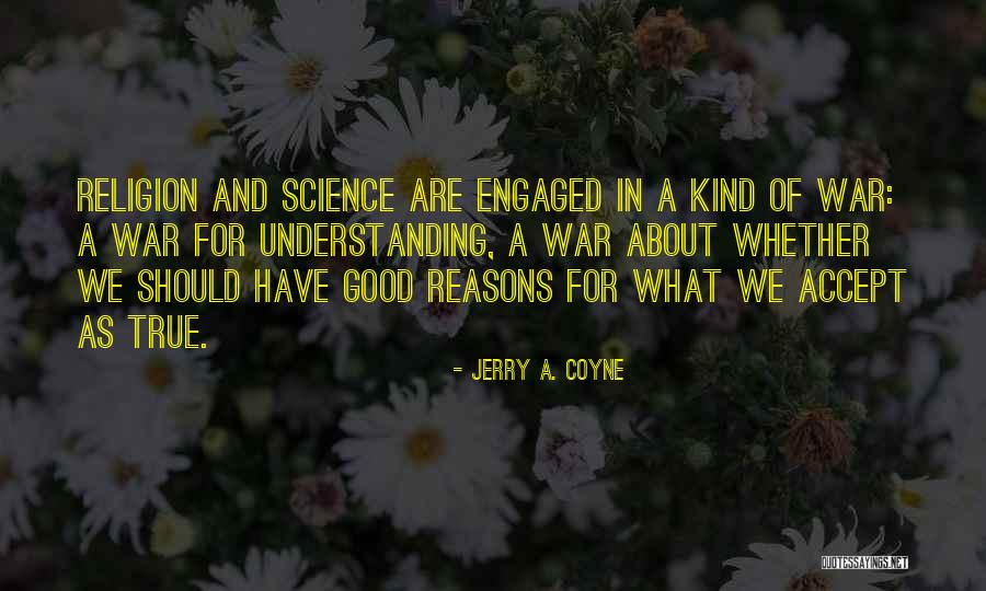 Jerry A. Coyne Quotes 1045205