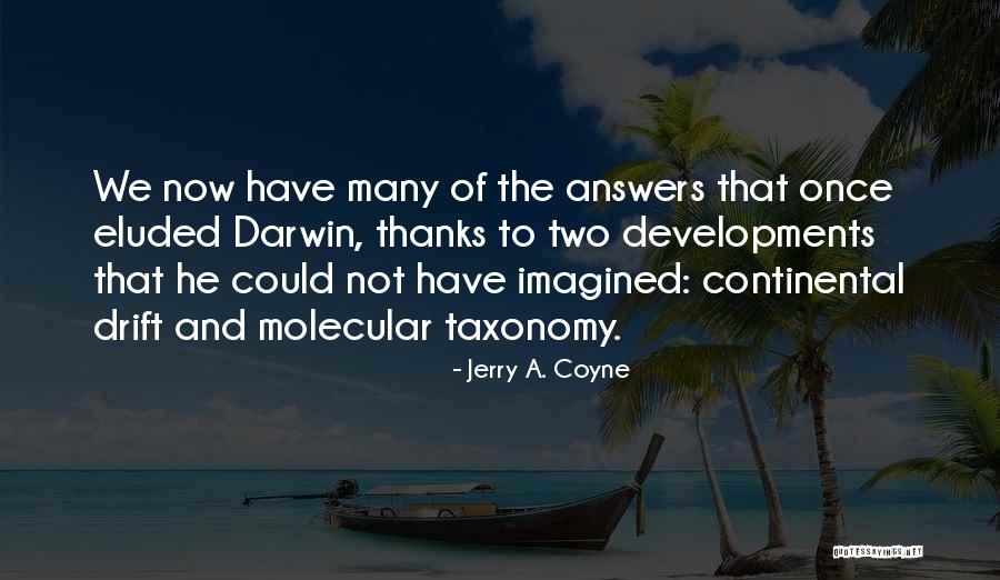 Jerry A. Coyne Quotes 1122830