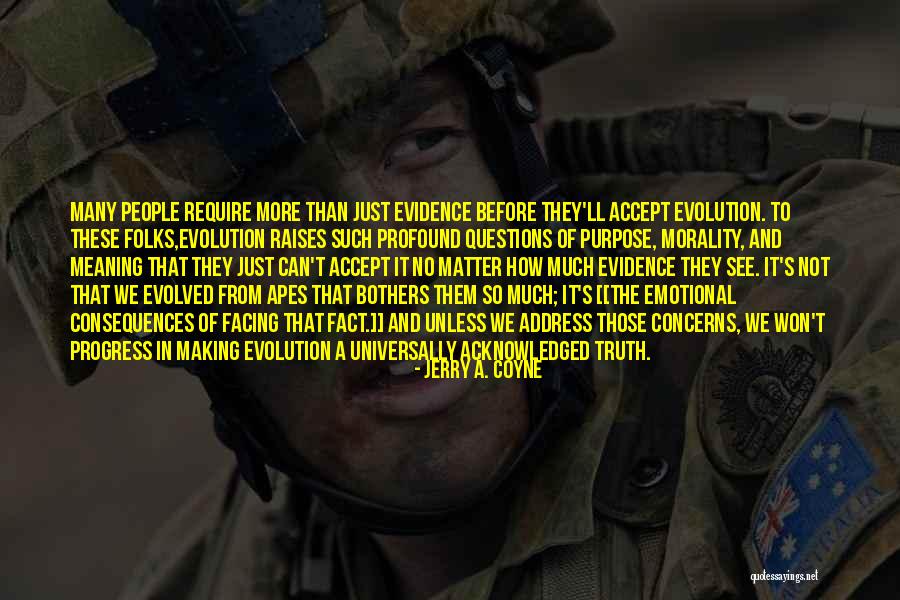 Jerry A. Coyne Quotes 1319589 Jerry A. Coyne Quotes 1319589
