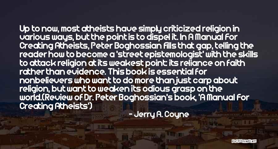 Jerry A. Coyne Quotes 1415384 Jerry A. Coyne Quotes 1415384