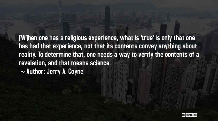 Jerry A. Coyne Quotes 1684824