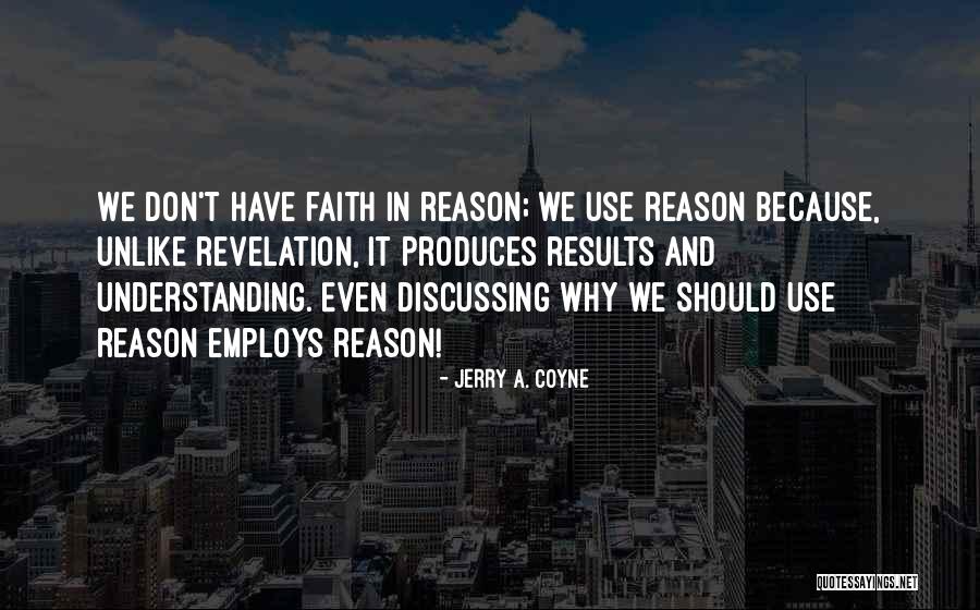 Jerry A. Coyne Quotes 1761614