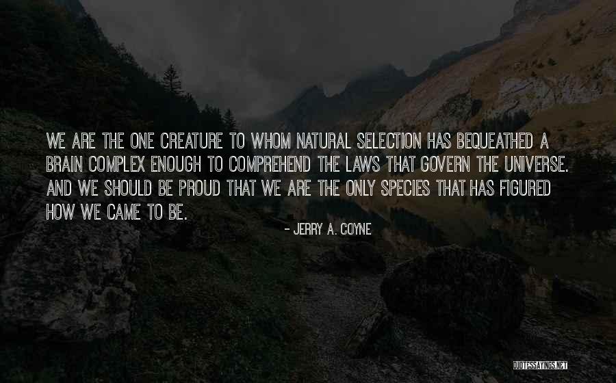 Jerry A. Coyne Quotes 1776020