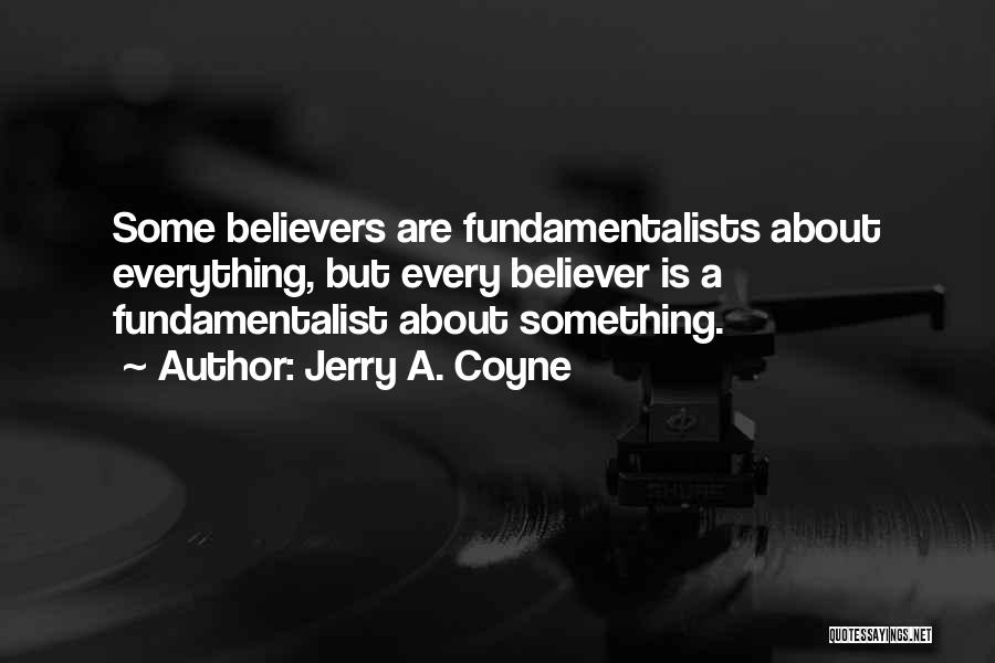 Jerry A. Coyne Quotes 2013414