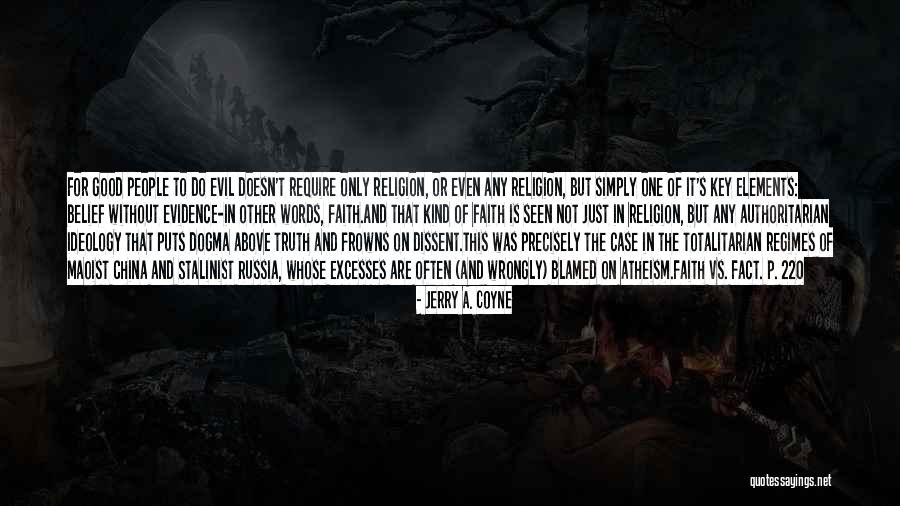 Jerry A. Coyne Quotes 2014034 Jerry A. Coyne Quotes 2014034