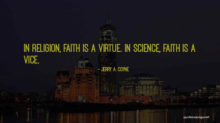 Jerry A. Coyne Quotes 2038315