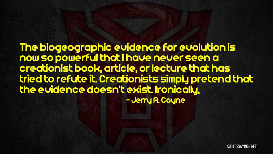 Jerry A. Coyne Quotes 2144305 Jerry A. Coyne Quotes 2144305