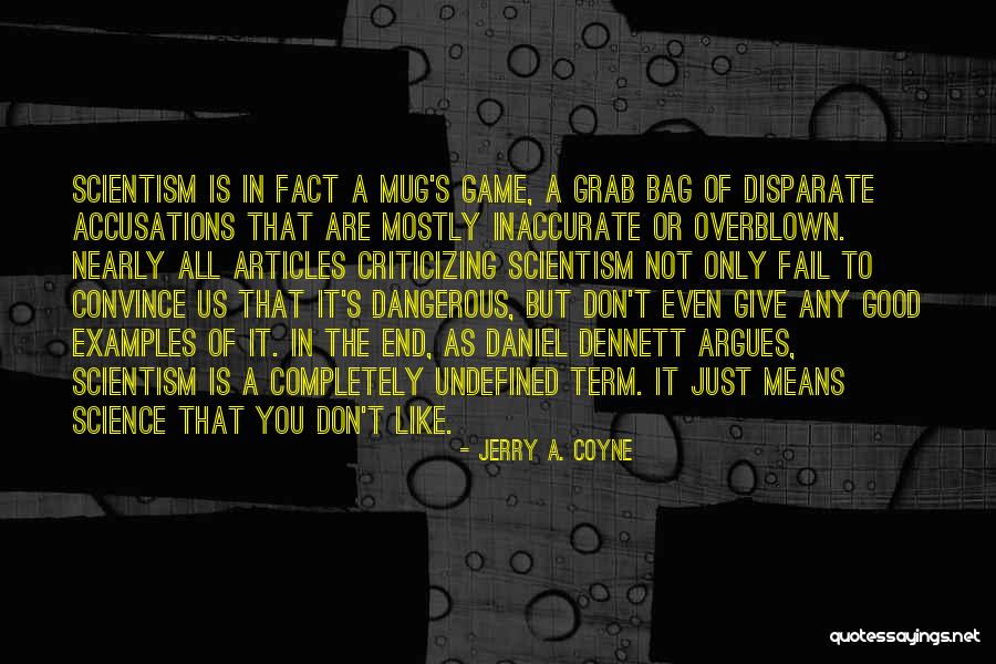 Jerry A. Coyne Quotes 330259