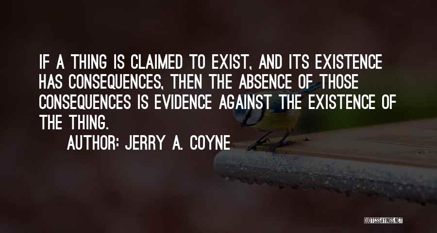 Jerry A. Coyne Quotes 493384