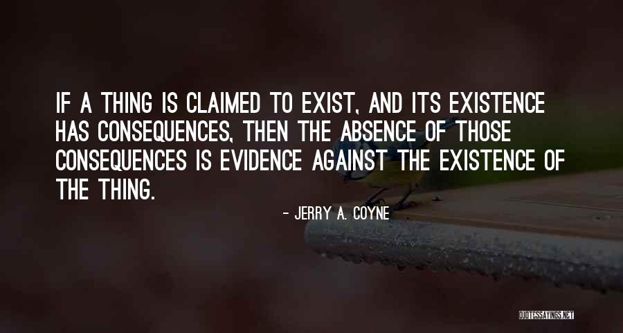 Jerry A. Coyne Quotes 493384