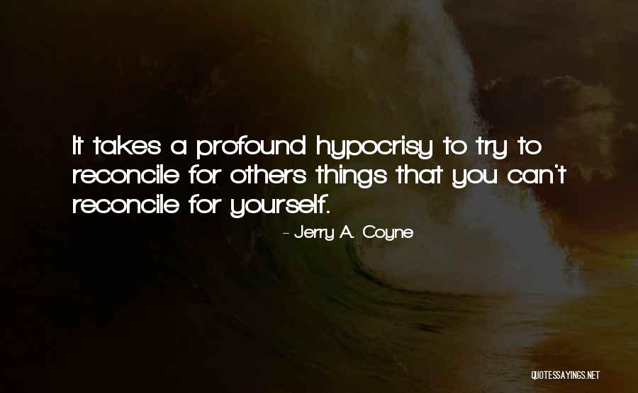 Jerry A. Coyne Quotes 565102 Jerry A. Coyne Quotes 565102