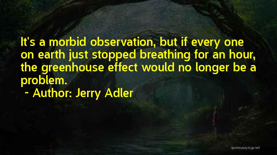 Jerry Adler Quotes 2194983