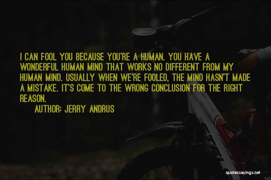 Jerry Andrus Quotes 1994296