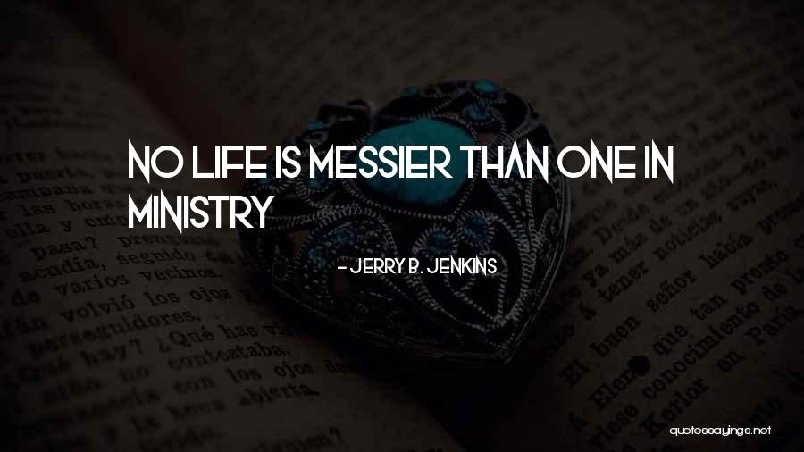 Jerry B. Jenkins Quotes 1004778 Jerry B. Jenkins Quotes 1004778