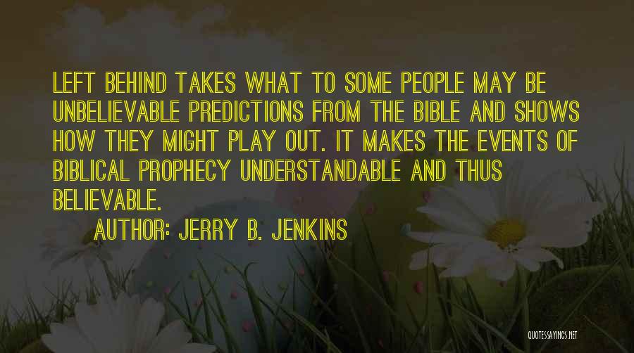 Jerry B. Jenkins Quotes 1060221