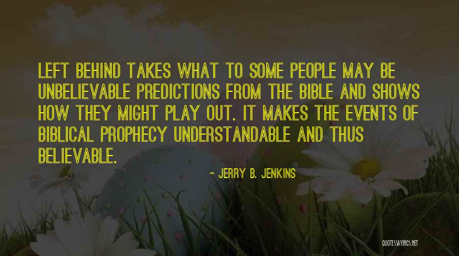 Jerry B. Jenkins Quotes 1060221 Jerry B. Jenkins Quotes 1060221