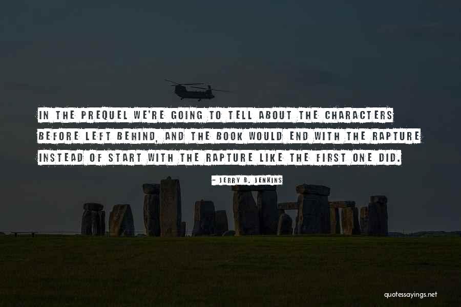 Jerry B. Jenkins Quotes 1412856 Jerry B. Jenkins Quotes 1412856