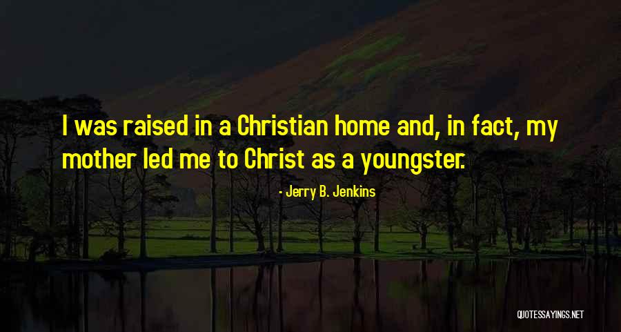 Jerry B. Jenkins Quotes 1427549 Jerry B. Jenkins Quotes 1427549