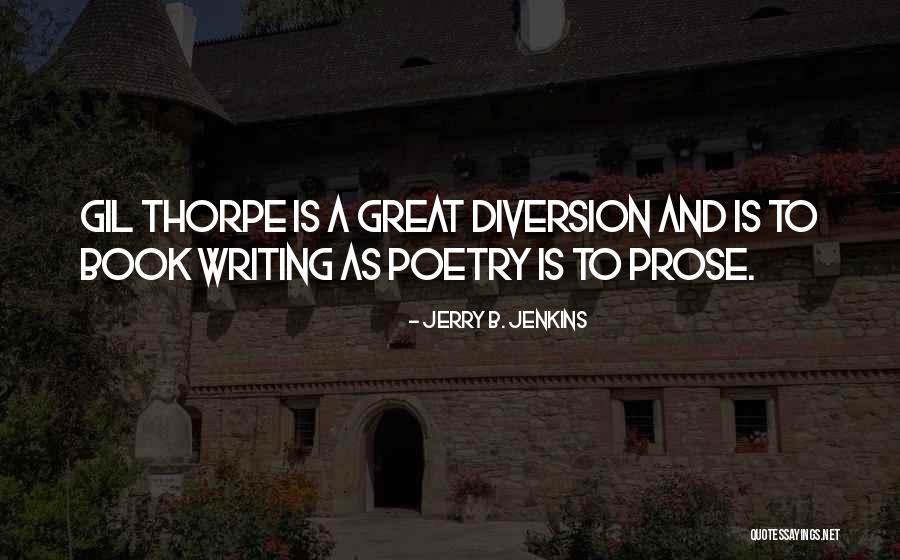 Jerry B. Jenkins Quotes 1465784 Jerry B. Jenkins Quotes 1465784
