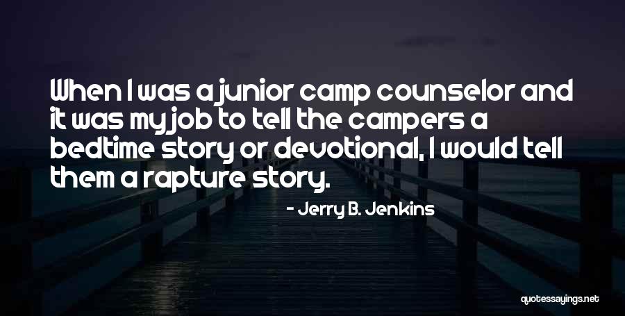Jerry B. Jenkins Quotes 1743220 Jerry B. Jenkins Quotes 1743220