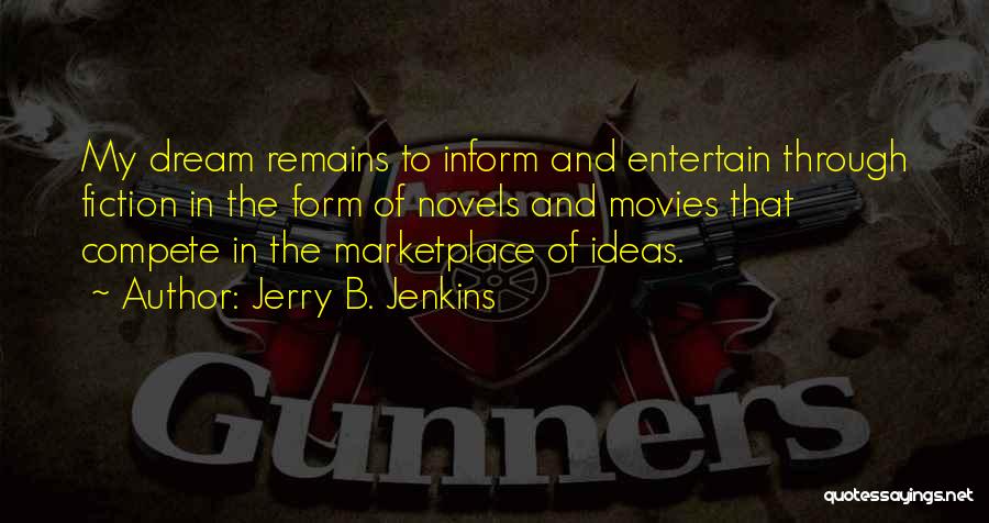 Jerry B. Jenkins Quotes 1967729