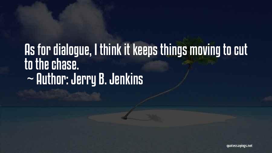Jerry B. Jenkins Quotes 2133492