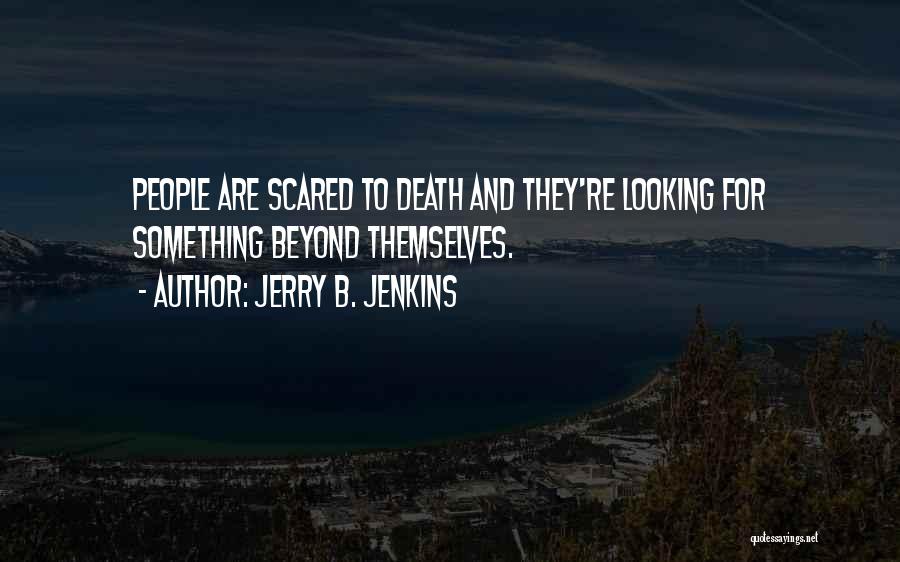 Jerry B. Jenkins Quotes 2141048