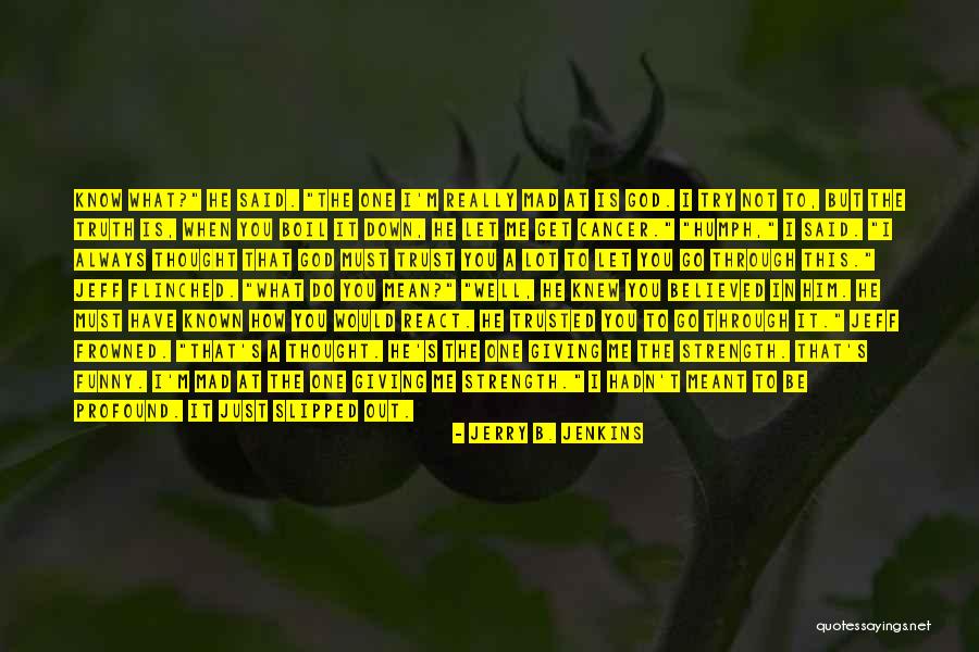 Jerry B. Jenkins Quotes 305421 Jerry B. Jenkins Quotes 305421