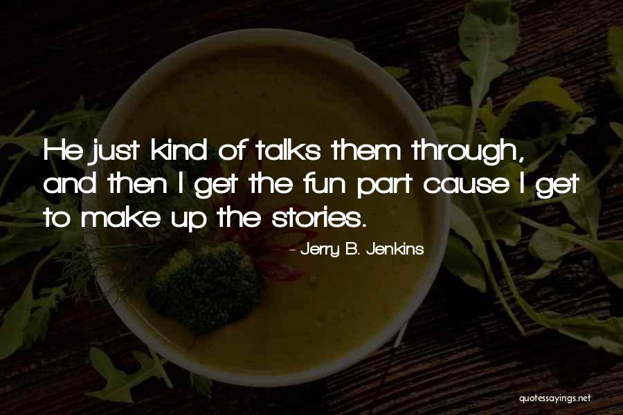 Jerry B. Jenkins Quotes 465736 Jerry B. Jenkins Quotes 465736