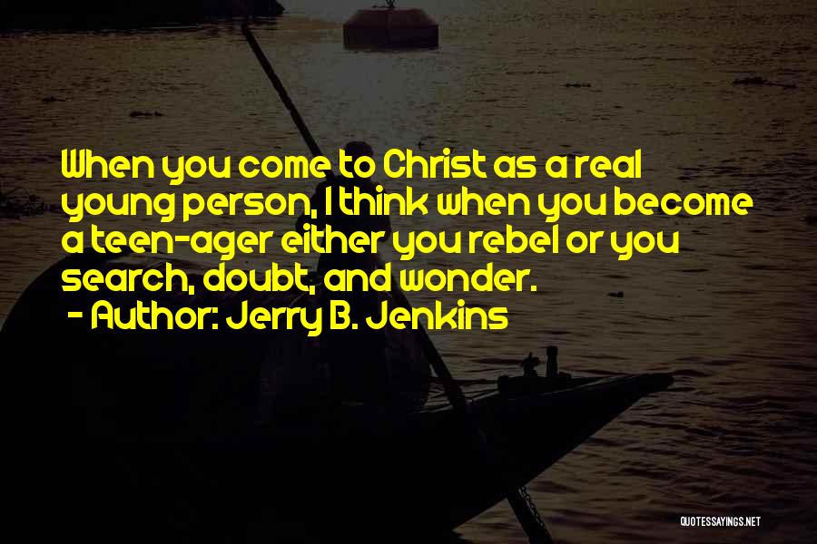 Jerry B. Jenkins Quotes 523979
