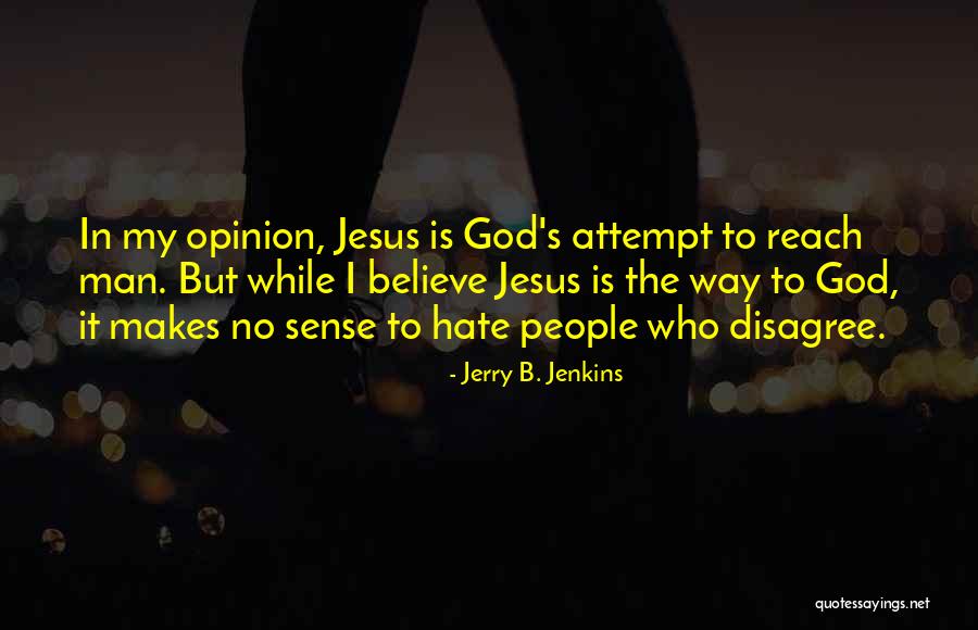 Jerry B. Jenkins Quotes 93987 Jerry B. Jenkins Quotes 93987