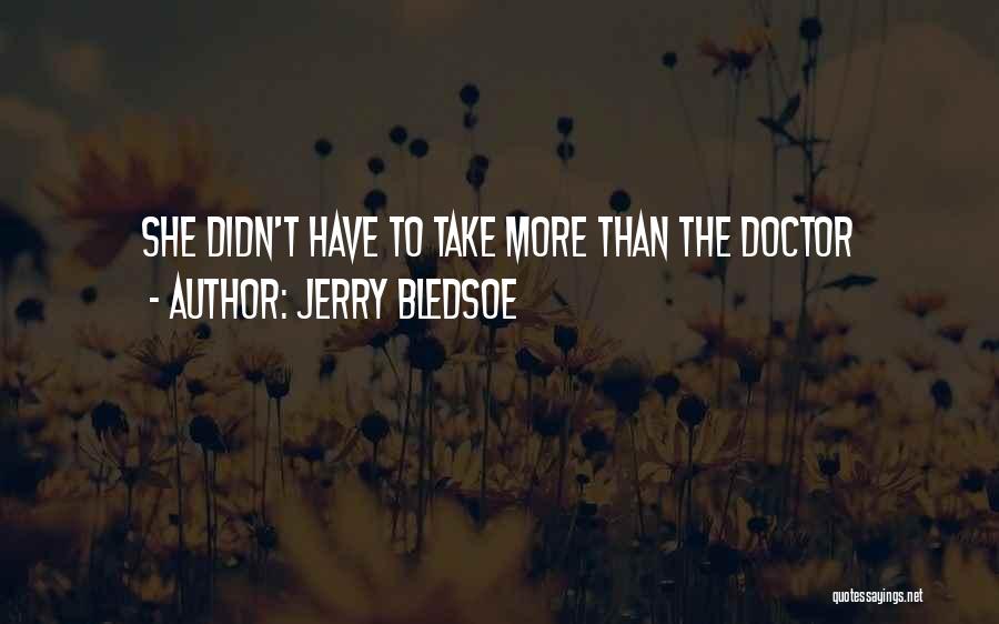 Jerry Bledsoe Quotes 2134478