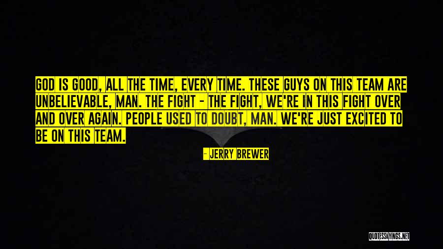 Jerry Brewer Quotes 1236492