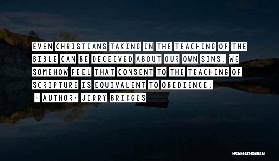 Jerry Bridges Pursuit Of Holiness Quotes By Jerry Bridges