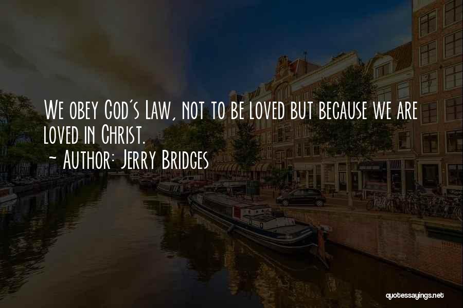 Jerry Bridges Quotes 1027020
