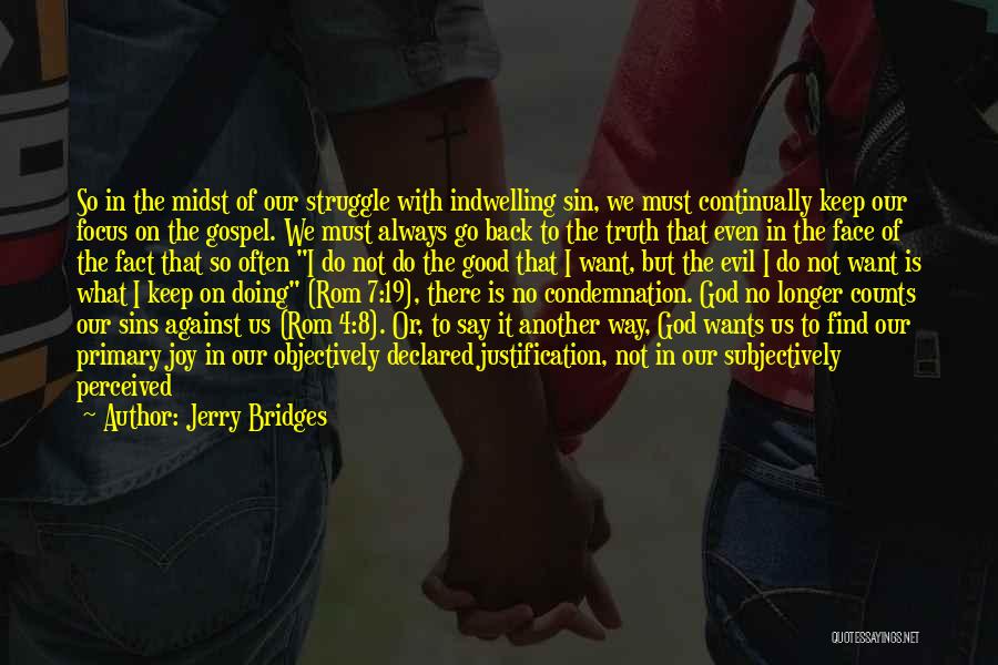Jerry Bridges Quotes 1147575