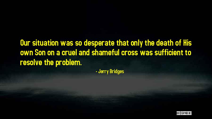 Jerry Bridges Quotes 1585707