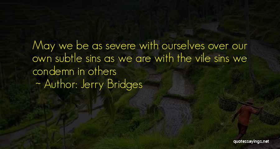 Jerry Bridges Quotes 713079
