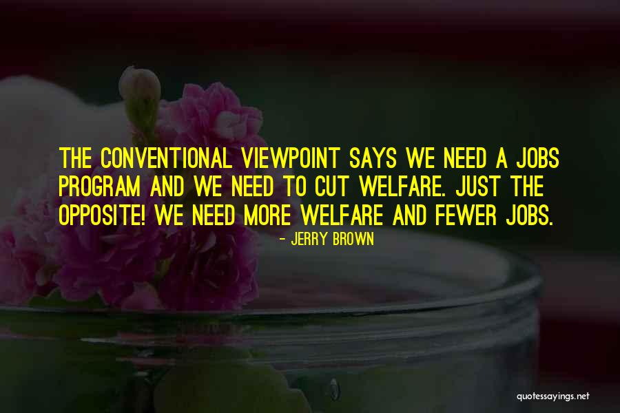 Jerry Brown Quotes 1045760 Jerry Brown Quotes 1045760