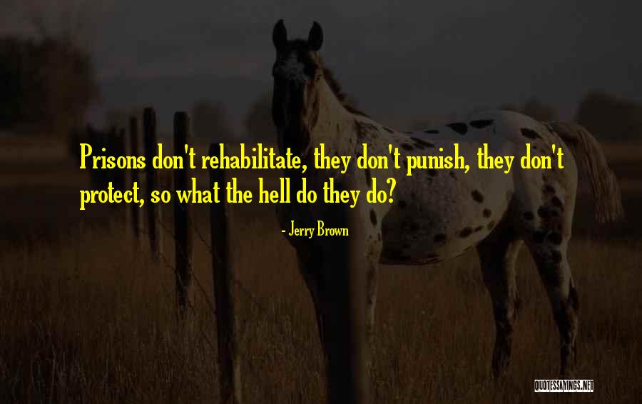 Jerry Brown Quotes 1609866 Jerry Brown Quotes 1609866