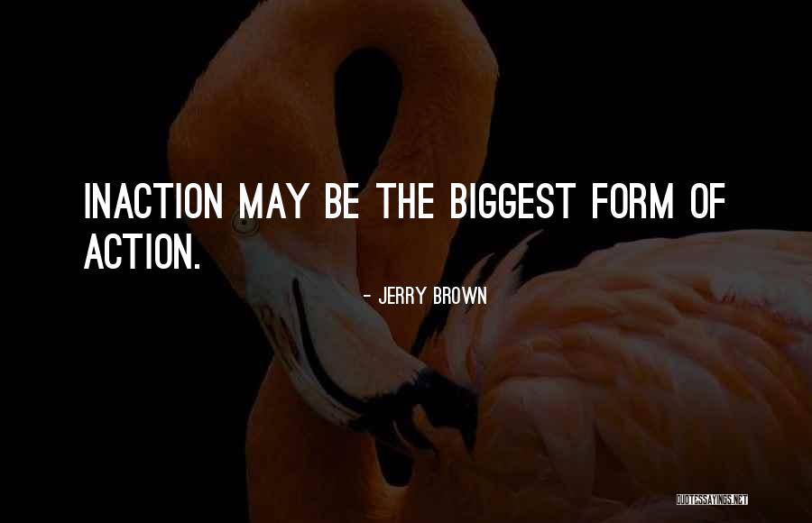 Jerry Brown Quotes 2092041 Jerry Brown Quotes 2092041
