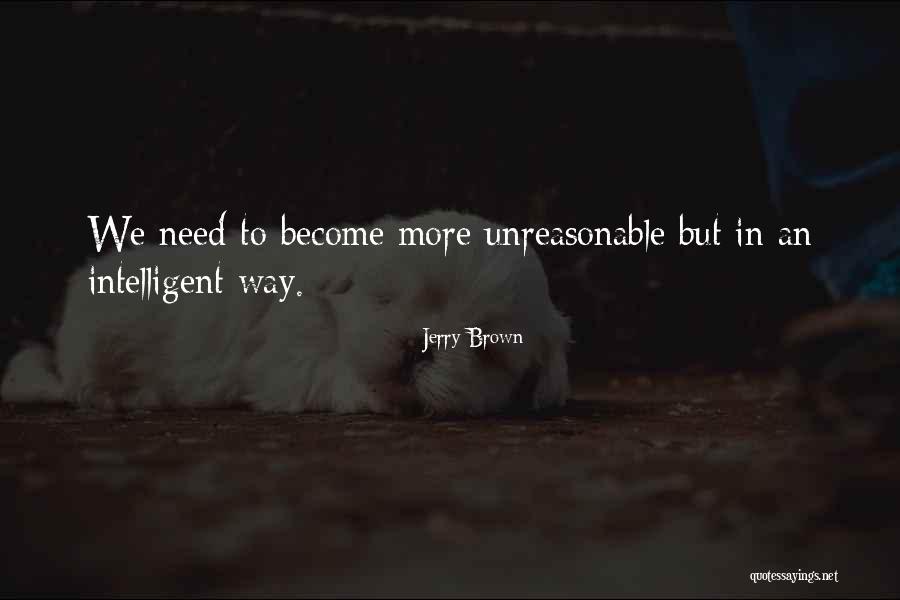 Jerry Brown Quotes 2116223 Jerry Brown Quotes 2116223