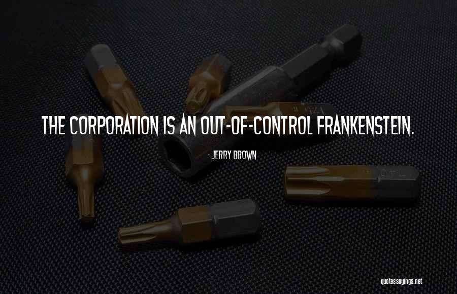 Jerry Brown Quotes 2229149 Jerry Brown Quotes 2229149