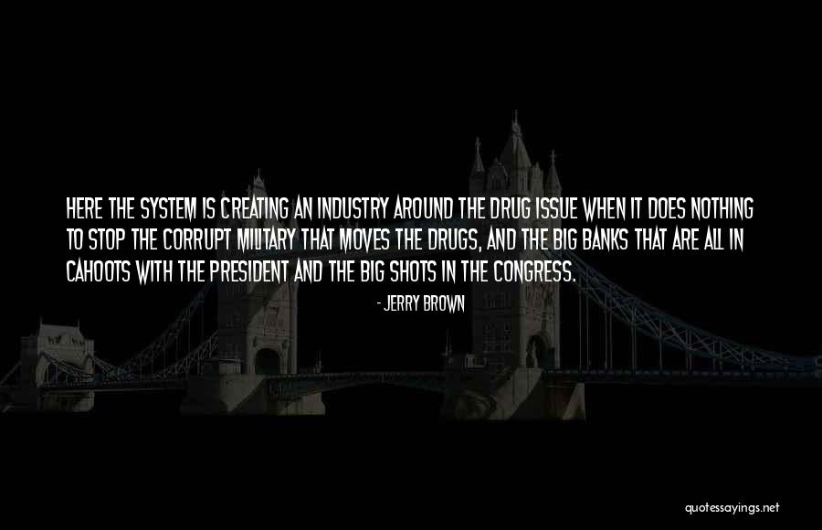 Jerry Brown Quotes 2238203 Jerry Brown Quotes 2238203